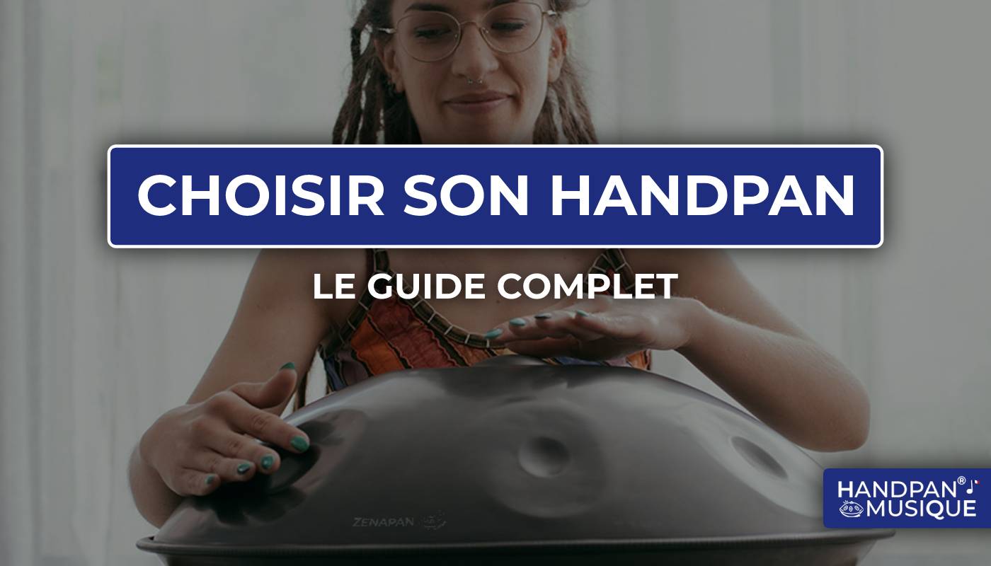 choisir handpan, handpan, hangdrum